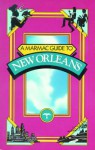 A Marmac Guide To New Orleans - Cecilia Casrill Dartez