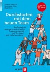 Durchstarten mit dem neuen Team (German Edition) - Dominique Krüsi, Annette Diedrichs, Maja Storch