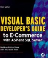 Visual Basic Developer's Guide To E Commerce With Asp And Sql Server - Noel Jerke