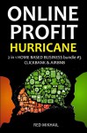 PROFIT HURRICANE 2016: 2 in 1 HOME BASED BUSINESS bundle #3 - CLICKBANK & AIRBNB - Red Mikhail