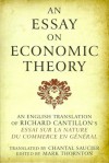 An Essay On Economic Theory - Richard Cantillon, Robert F. Hébert