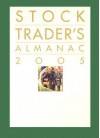 Stock Trader's Almanac 2005 With E Grade Plus Stand Alone Set - Jeffrey A. Hirsch