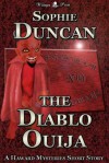 The Diablo Ouija - Sophie Duncan