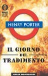 Il giorno del tradimento - Henry Porter