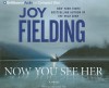 Now You See Her - Joy Fielding