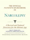 The Official Patient's Sourcebook on Narcolepsy - James N. Parker, Philip M. Parker