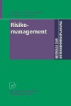 Risikomanagement - Uwe Götze, Klaus Henselmann, Barbara Mikus