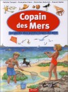 Copain des mers : Le Guide des petits loups de mer - Valérie Tracqui, Christian Heinrich