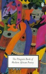 The Penguin Book of Modern African Poetry - Gerald Moore, Ulli Beier, Various