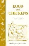 Eggs and Chickens - In Least Space on Home-Grown Food - Garden Way Bulletin A-17 - John Vivian