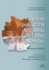 System polityczny Republiki Federalnej Niemiec (wybrane problemy) - Stanisław Sulowski, Konstanty A. Wojtaszczyk