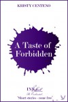 A Taste of Forbidden - Kristy Centeno