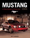 Mustang 2005: A New Breed of Pony Car - Matt DeLorenzo