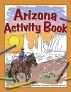 Arizona Activity Book - Paula Ellis, Shane Nitzsche