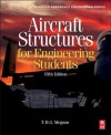 Aircraft Structures for Engineering Students (Elsevier Aerospace Engineering) - T.H.G. Megson