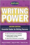 Kaplan Writing Power, Second Edition: Empower Yourself! Writing Power for the Real World - Adele Scheele, Nancy White