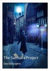 The Samsara Project - David Burgess