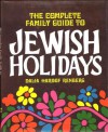 The Complete Family Guide To Jewish Holidays - Dalia Hardof Renberg