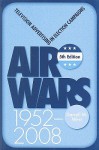 Air Wars: Television Advertising in Election Campaigns, 1952-2008 - Darrell M. West