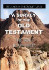 A Survey Of The Old Testament: The Bible Jesus Used - John Stevenson