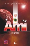 Ami Regresa - Enrique Barrios