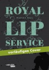 Royal Lip Service: Solitude - Marika Paul