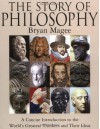 The Story of Philosophy - Bryan Magee