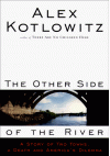 The Other Side of the River - Alex Kotlowitz