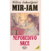 Nepobedivo srce - Milica Jakovljević Mir-Jam