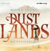 Dustlands: Die Entführung - Moira Young