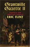 Grantville Gazette II (Grantville Gazette, #2) - Eric Flint, Mike Spehar, Rick Boatright, Laura Runkle