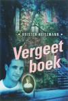 Vergeetboek - Kristen Heitzmann, Connie van de Velde-Oosterom