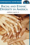 Racial and Ethnic Diversity in America: A Reference Handbook - Adalberto Aguirre Jr.