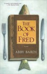 The Book of Fred - Abby Bardi