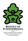 Biology of Echinodermata - T. Yanagisawa, I. Yasumaru, C. Oguro, N. Suzuki, T. Motokawa