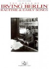 The Songs Of Irving Berlin: Ragtime And Early Songs - Irving Berlin