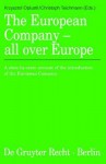 The European Company - All Over Europe: A State-By-State Account of the Introduction of the European Company - Krzysztof Oplustil, Christoph Teichmann