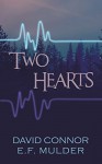 Two Hearts - Alfred E. Mulder, David O'Connor