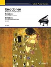 Emotions: 35 Original Pieces for Piano Schott Piano Classics Series - Monica Twelsiek, Hal Leonard Publishing Corporation
