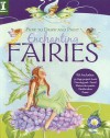 How to Draw and Paint Enchanting Fairies [With Pencil and Paintbrushes and Watercolor Paints and Eraser and Drawing Pad] - Barbara Lanza