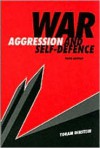 War, Aggression and Self-Defence - Yoram Dinstein