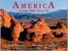 America From 500 Feet II - Bill Fortney, Mark Kettenhofen