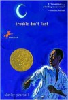 Trouble Don't Last (Turtleback School & Library Binding Edition) - Shelley Pearsall