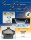 Elegant Glassware of the Depression Era: Identification and Value Guide Tenth Edition - Gene Florence