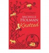 Knotted - Michelle Holman