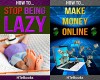 2in1 HTeBooks: How To Stop Being Lazy and How To Make Money Online - HTeBooks