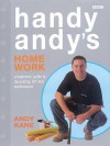 Changing Rooms: Handy Andy's Home Work - Andy Kane