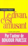 Le Divan, C'est Amusant: Lacan Sans Peine - Corinne Maier