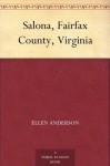 Salona, Fairfax County, Virginia - Ellen Anderson