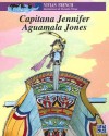 Capitana Jennifer - Aguamala Jones - Vivian French, Damian Ortega